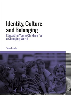 cover image of Identity, Culture and Belonging